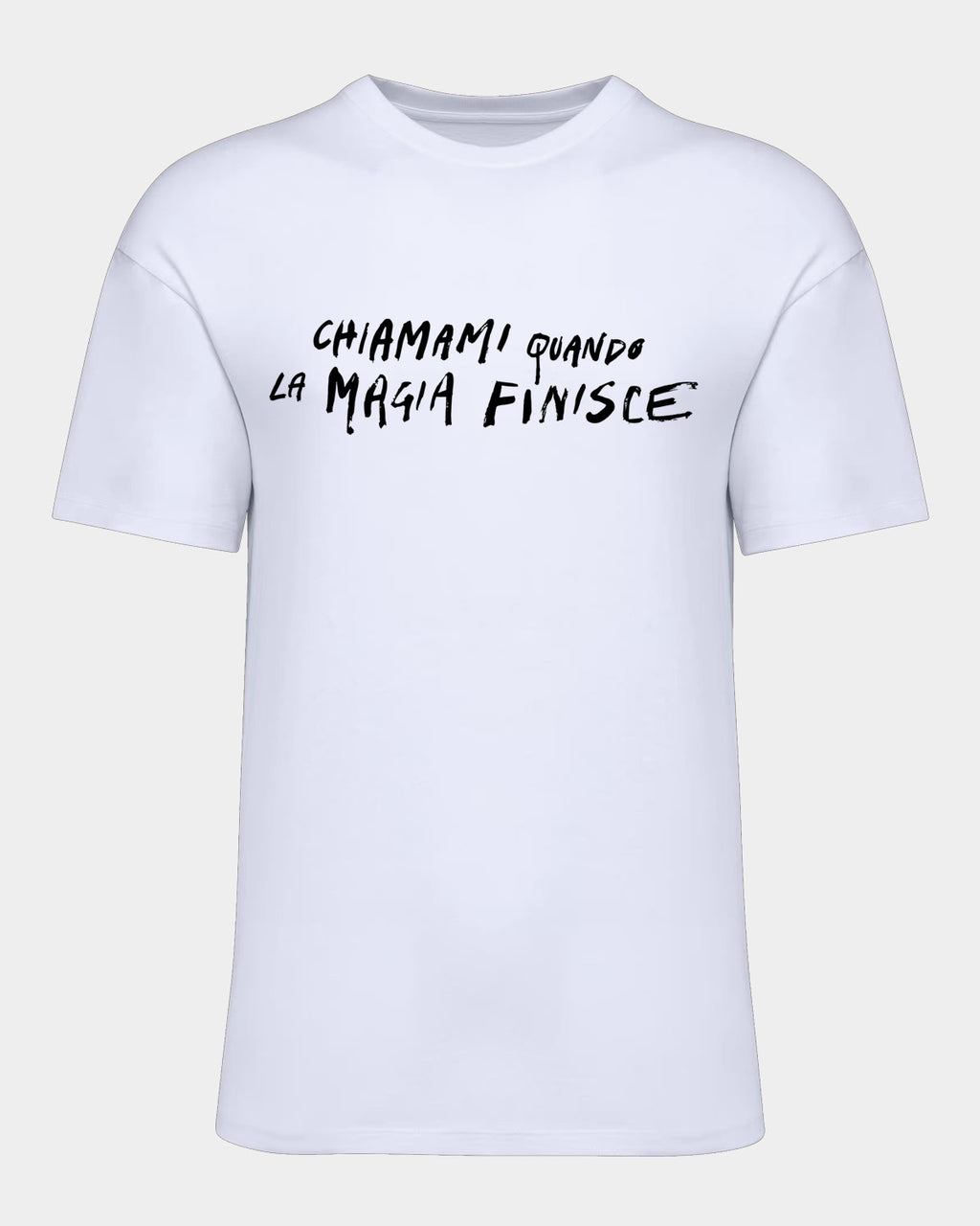 T-shirt CHIAMAMI QUANDO LA MAGIA FINISCE